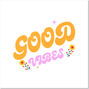 Good vibes Posters and Art